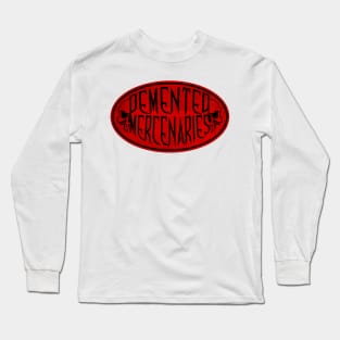 Demented Mercenaries Long Sleeve T-Shirt